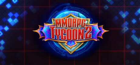学习版 | MMORPG大亨2 MMORPG Tycoon 2 v0.19.125 -飞星（官中）-飞星免费游戏仓库