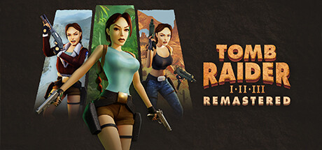 学习版 | 古墓丽影1-3重制版 Tomb Raider I-III Remastered Starring Lara Croft v1.0 Win7运行补丁 -飞星（官中）-飞星免费游戏仓库