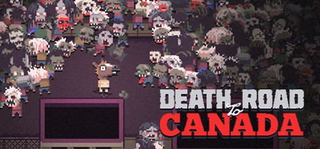 加拿大死亡之路 Death Road to Canada v806 -飞星（汉化）-飞星免费游戏仓库