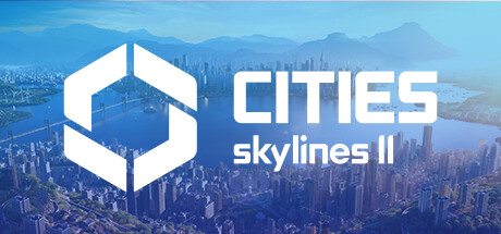 学习版 | 都市：天际线2-终极版 Cities Skylines II Ultimate Edition v1.1.2F1 -飞星（官中）-飞星免费游戏仓库